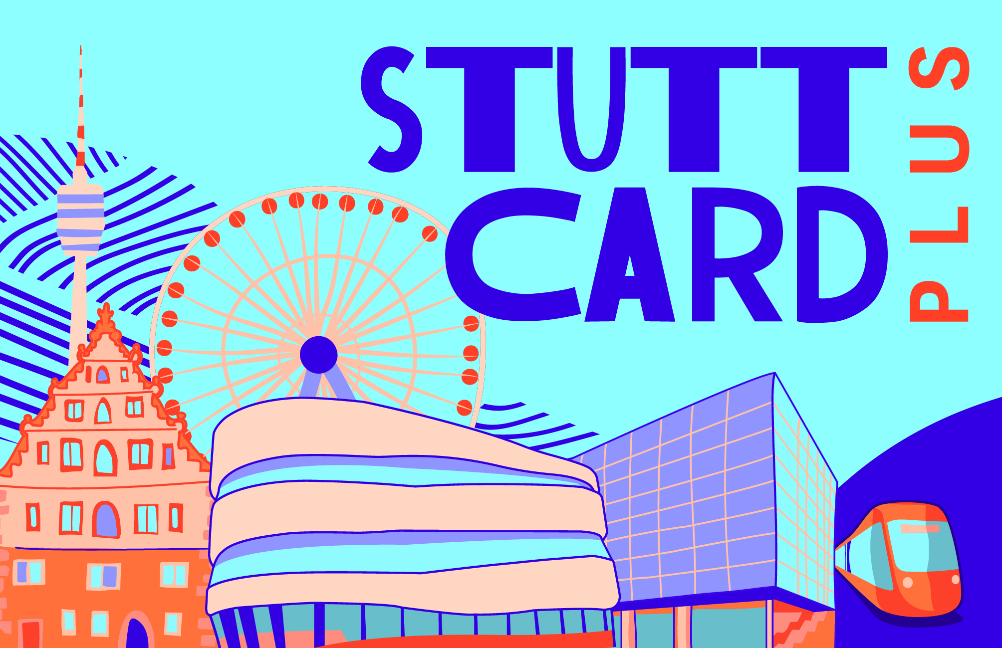 Grafik SruttCard Plus. Eine Collage vom Riesenrad, Fernsehturm, Mecedes-Benz Museeum, der Bahn und andere Monumente sind abgebildet.